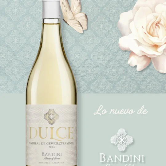 Dulce Natural de Gewürztraminer, primer vino dulce de Finca Bandini